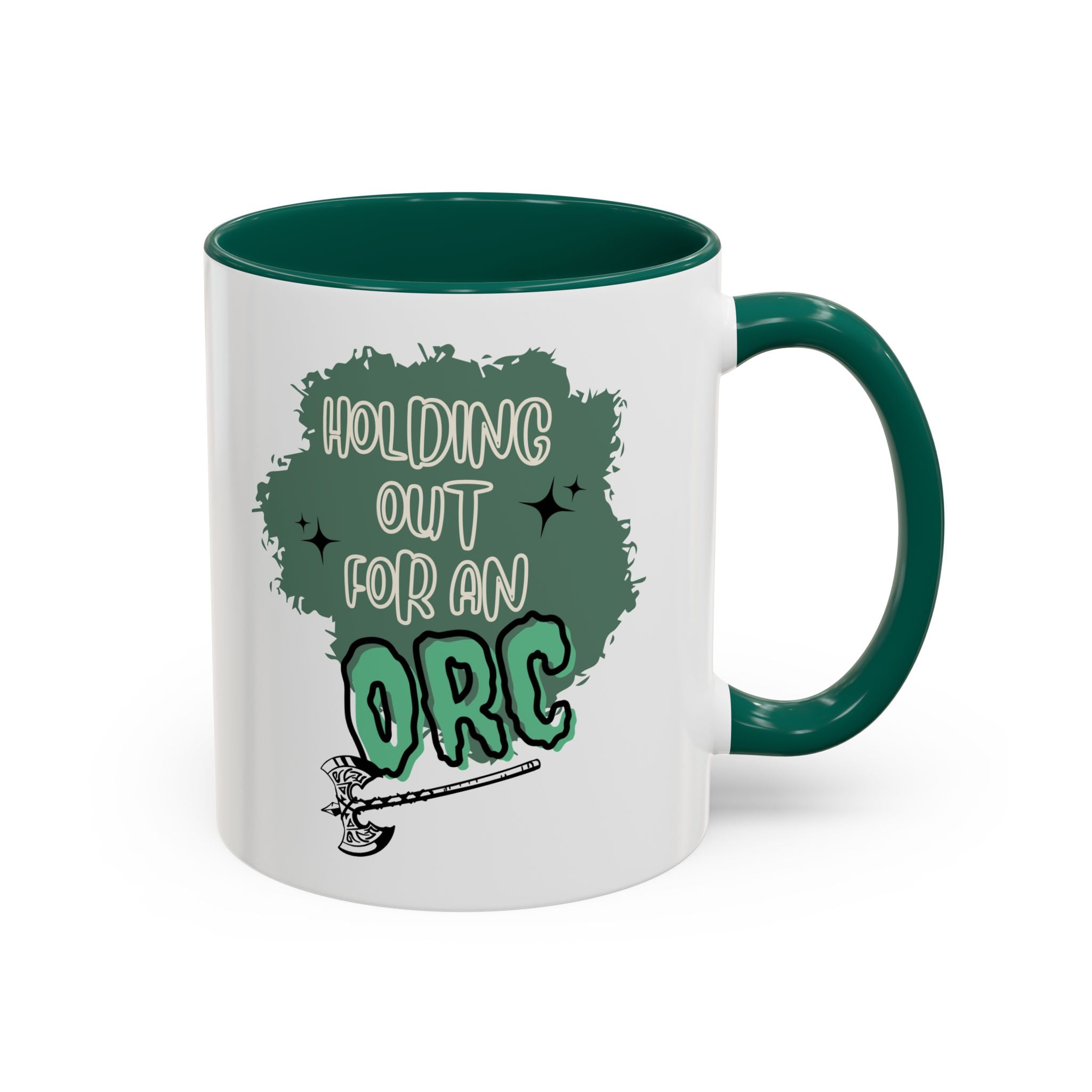 *Holding Out for an Orc* Colorful Mugs (11oz)