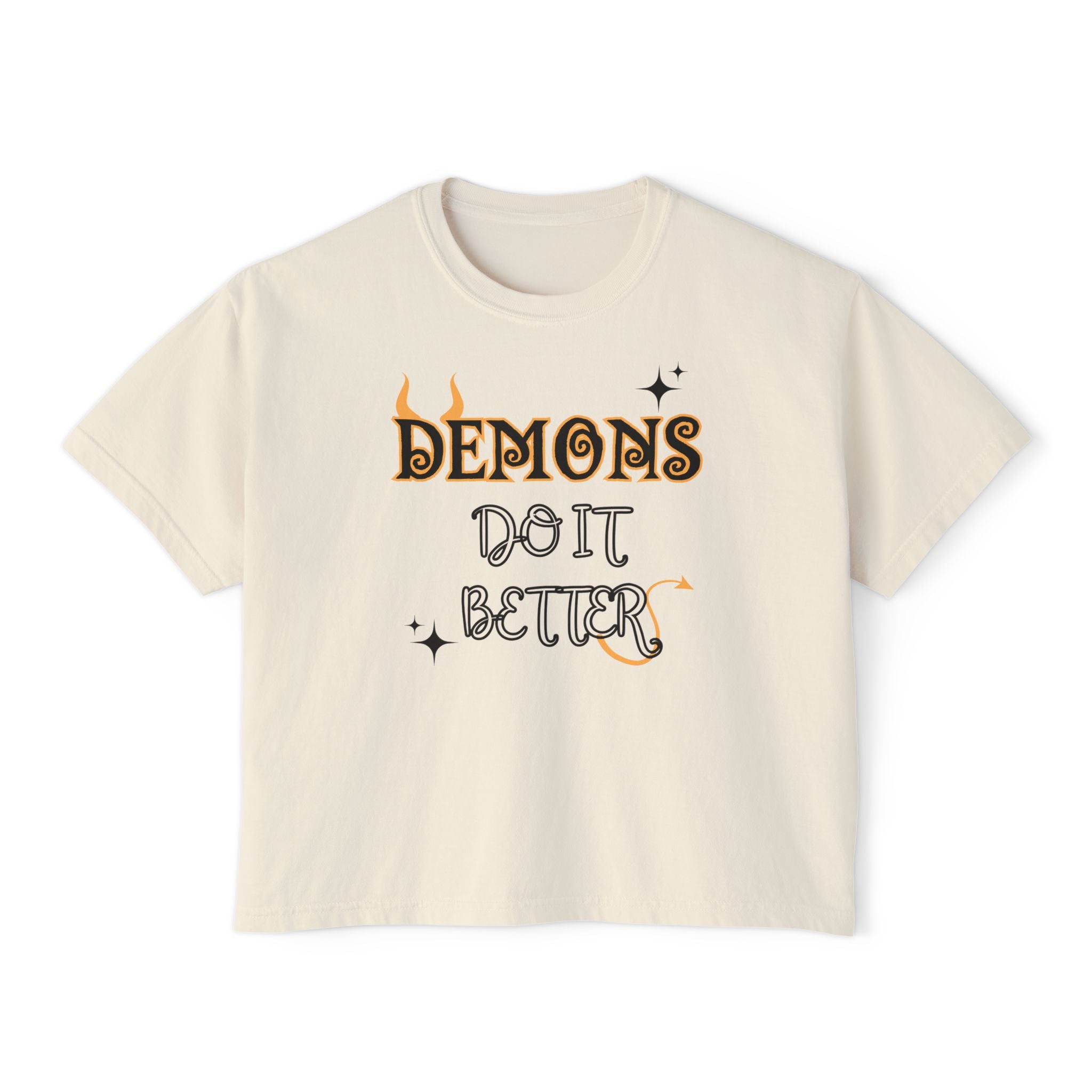 Demons Do It Better* Women's Boxy Tee