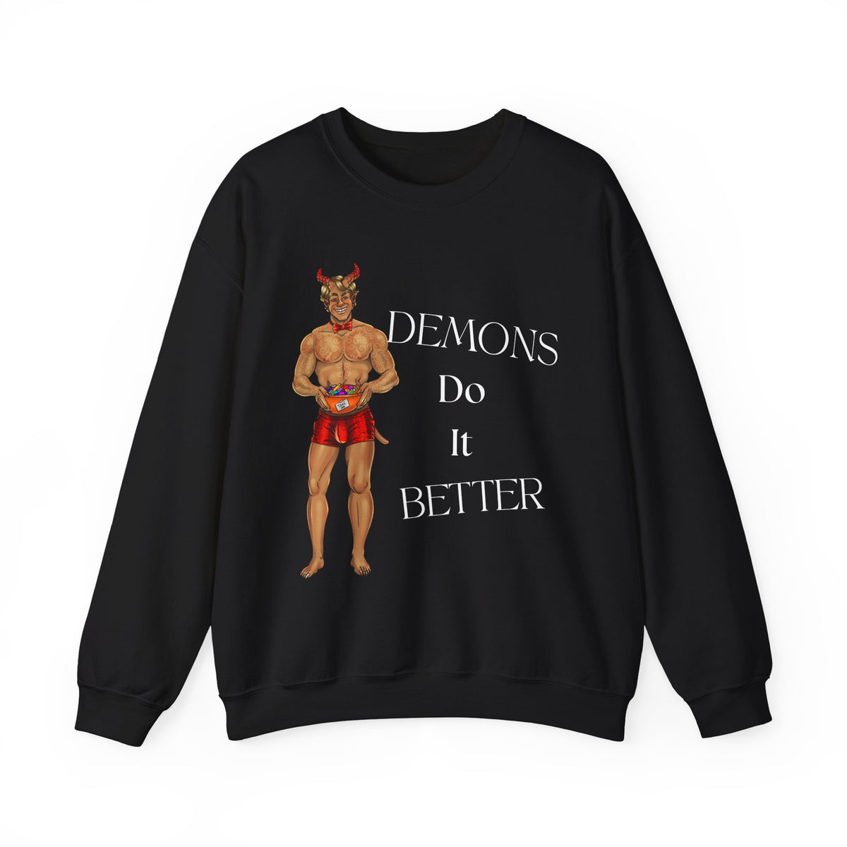 *Demons Do it Better* Crewneck Sweatshirt