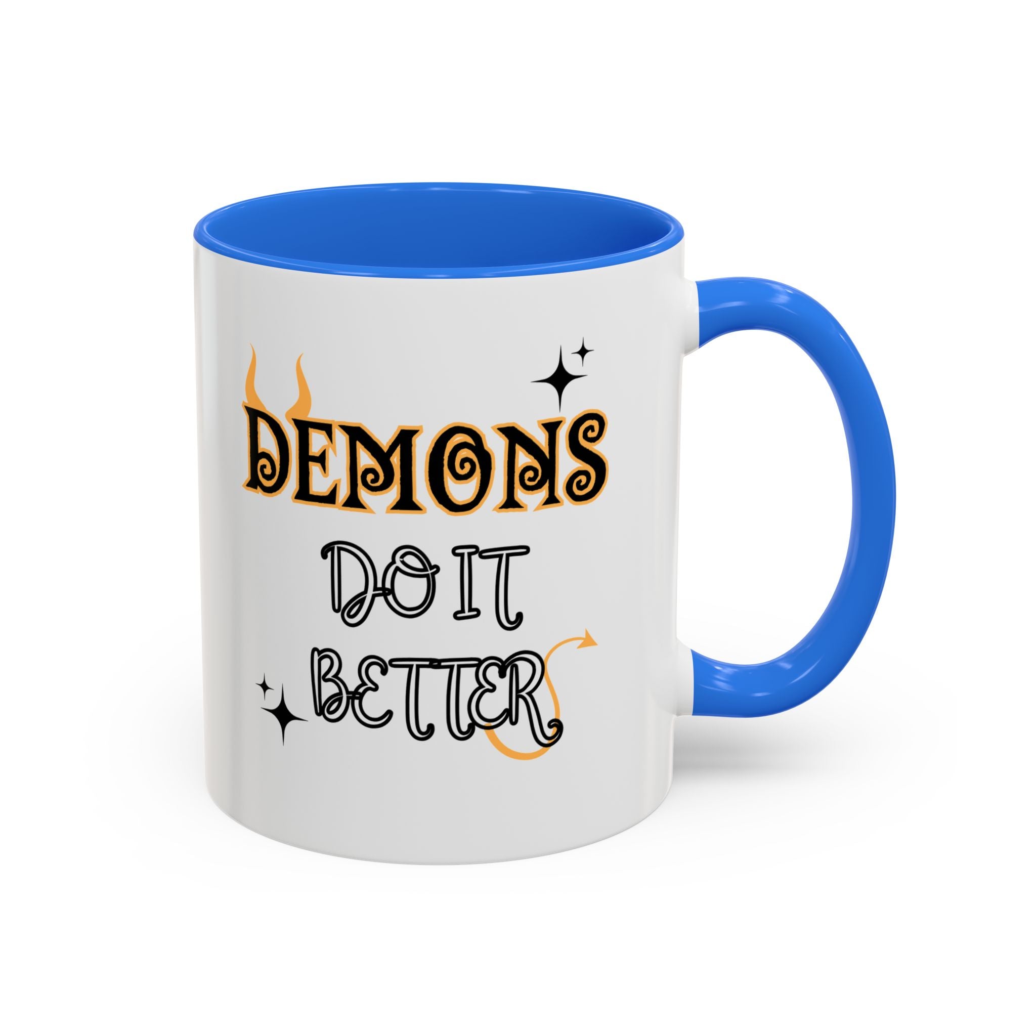 *Demons Do it Better* Colorful Mugs (11oz)