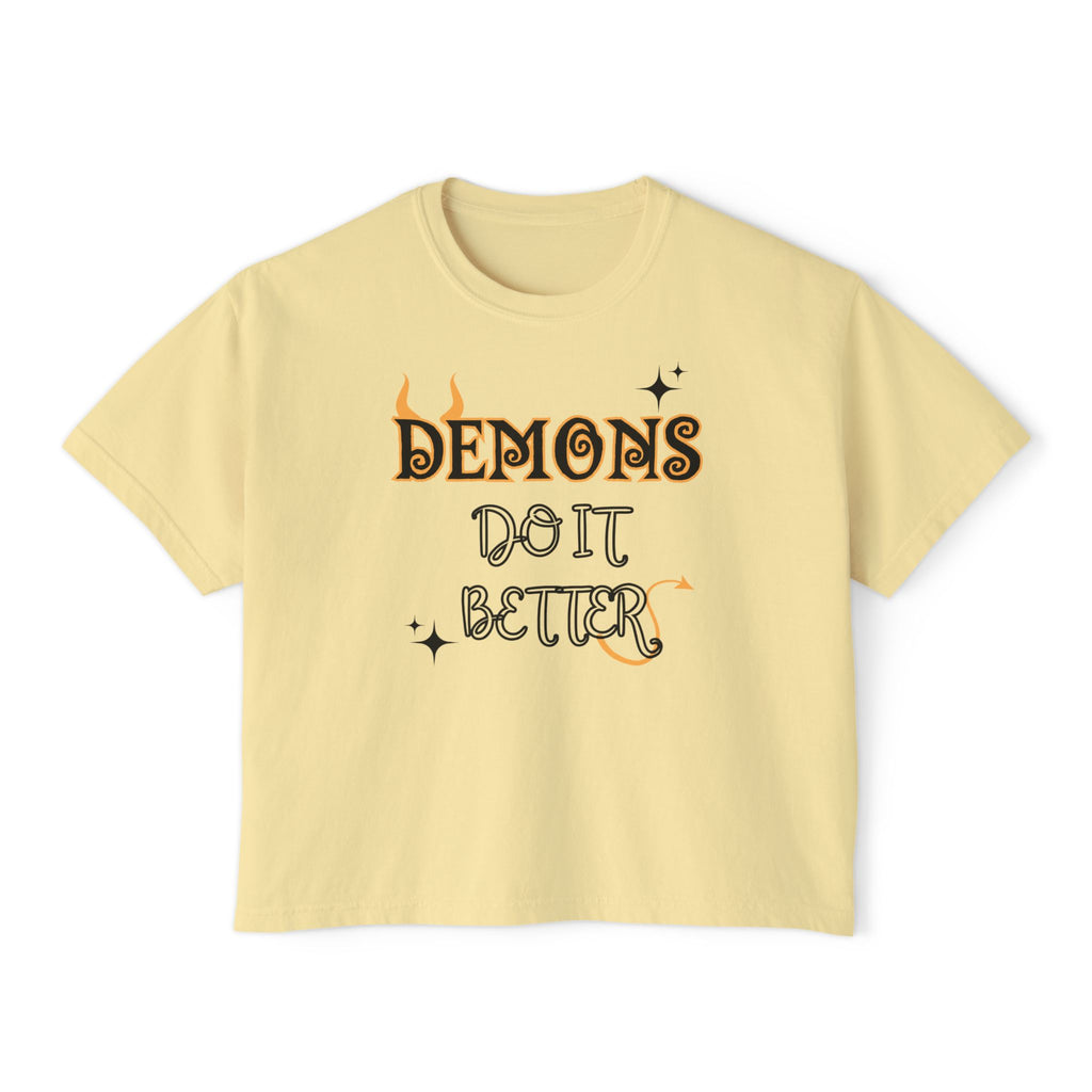 Demons Do It Better* Women's Boxy Tee
