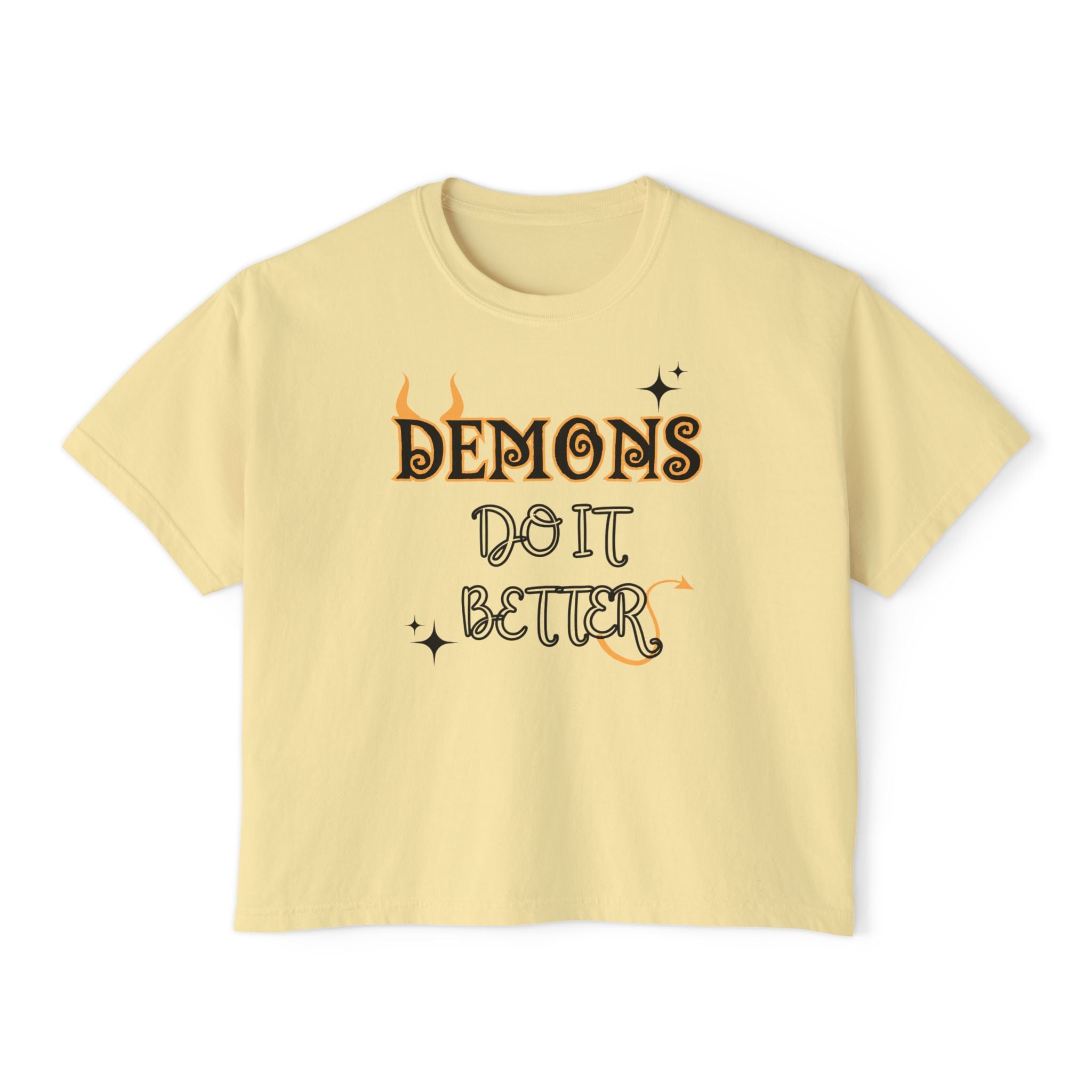 Demons Do It Better* Women's Boxy Tee