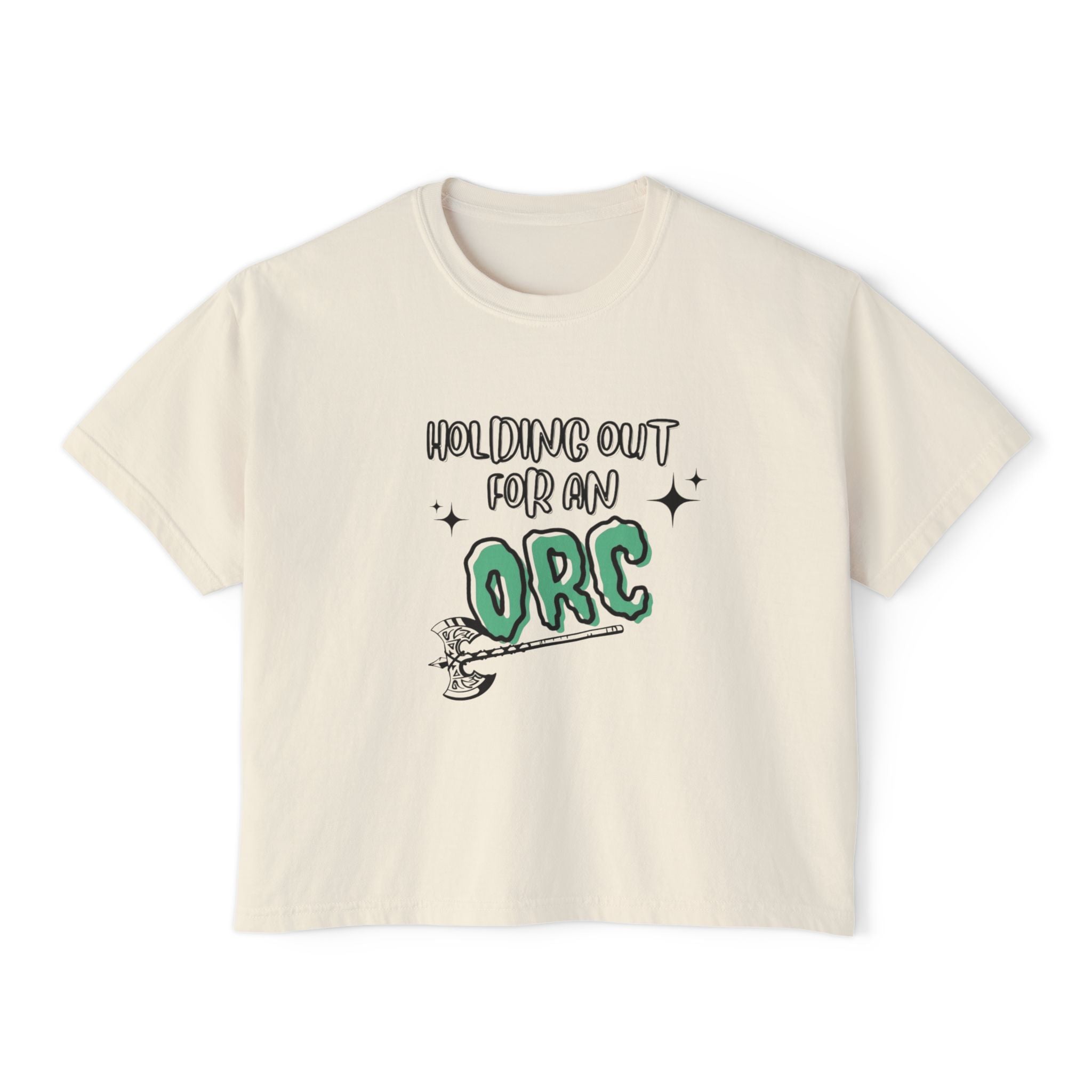 Holding Out For An Orc Women's Boxy Tee