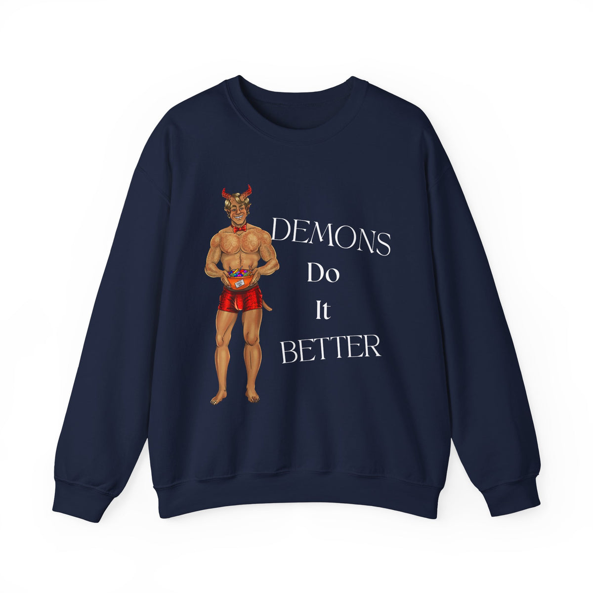 *Demons Do it Better* Crewneck Sweatshirt