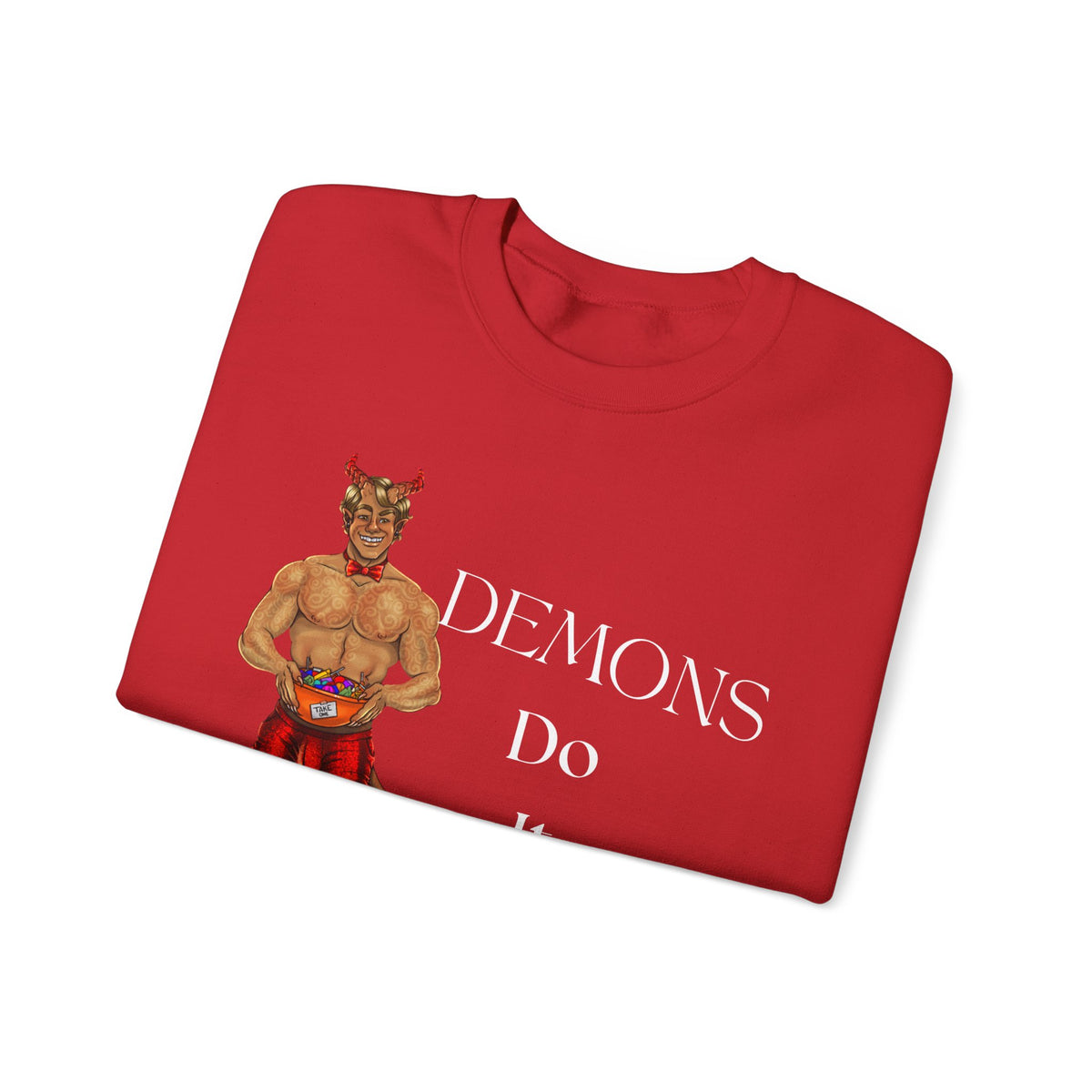 *Demons Do it Better* Crewneck Sweatshirt