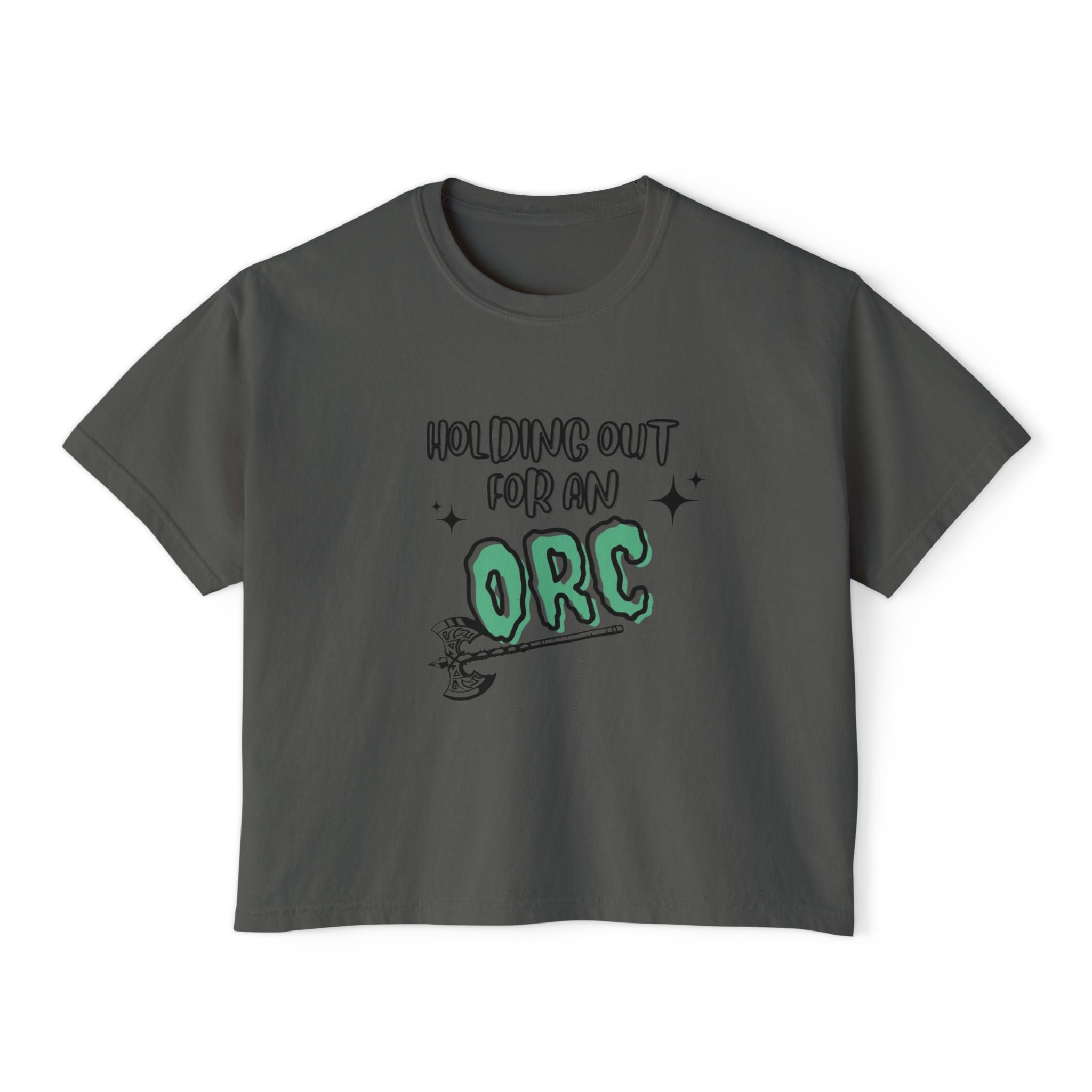 Holding Out For An Orc Women's Boxy Tee