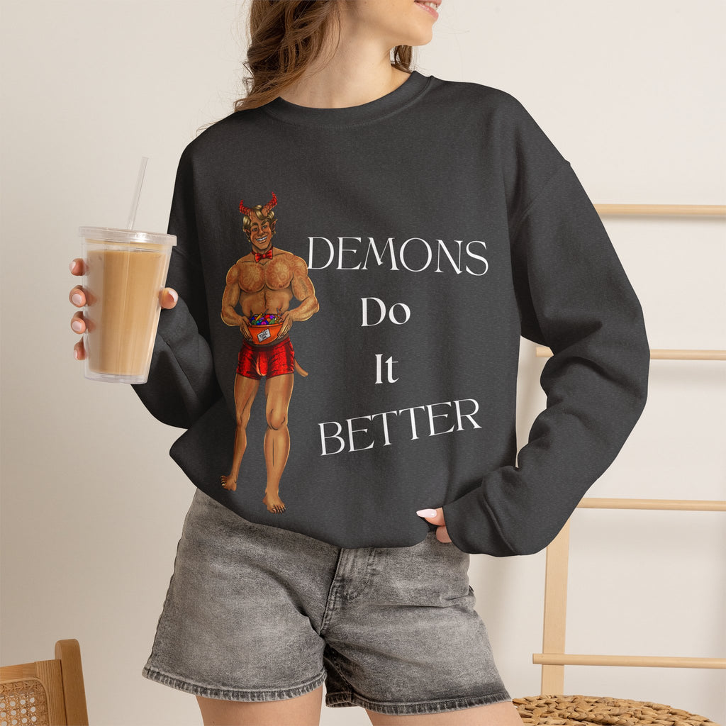 *Demons Do it Better* Crewneck Sweatshirt